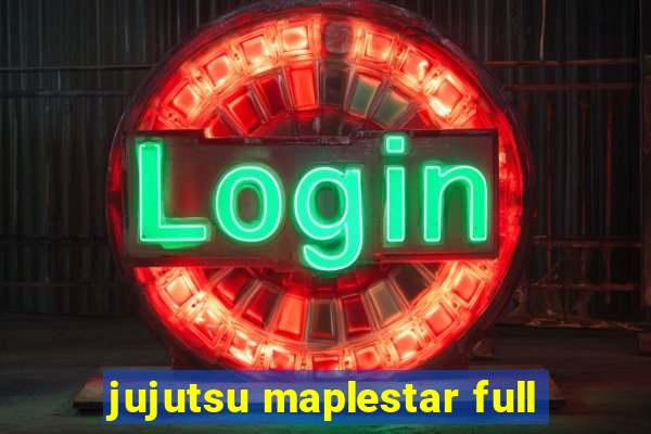 jujutsu maplestar full