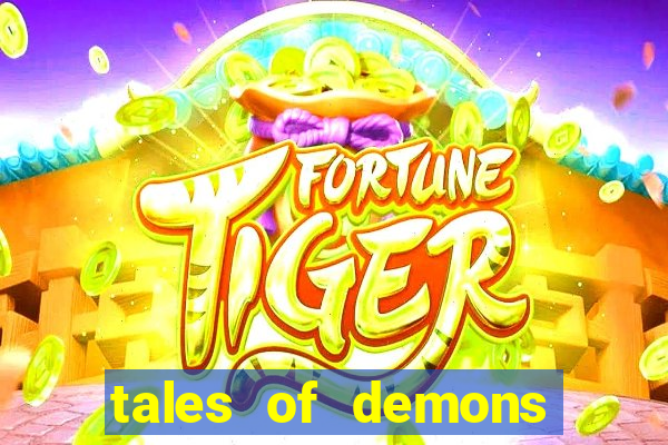 tales of demons and gods saikai