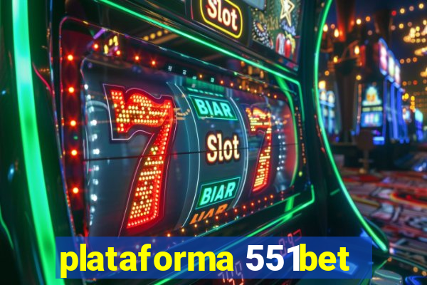 plataforma 551bet