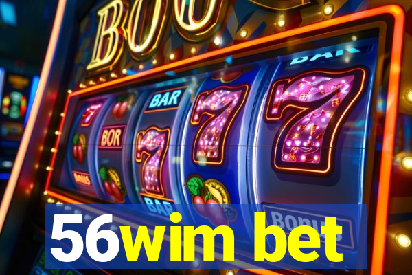 56wim bet