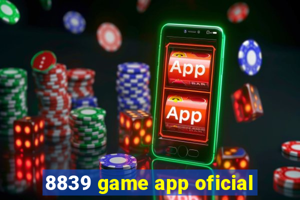 8839 game app oficial