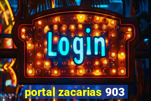 portal zacarias 903