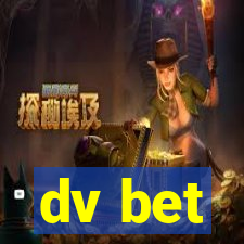 dv bet