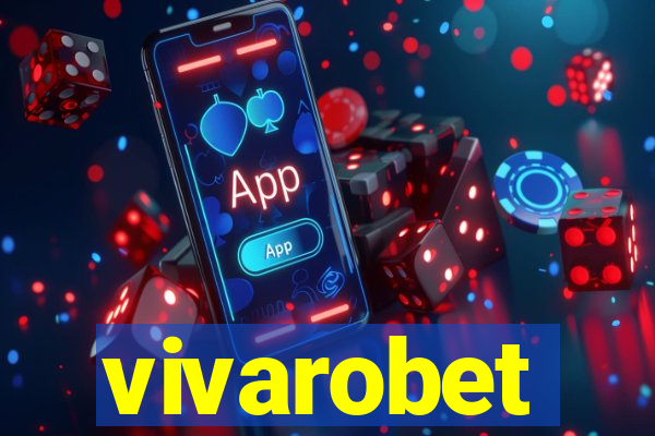 vivarobet