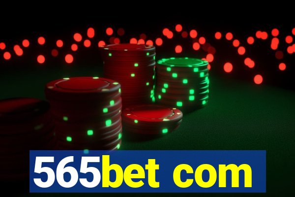 565bet com