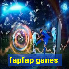 fapfap ganes