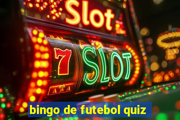 bingo de futebol quiz