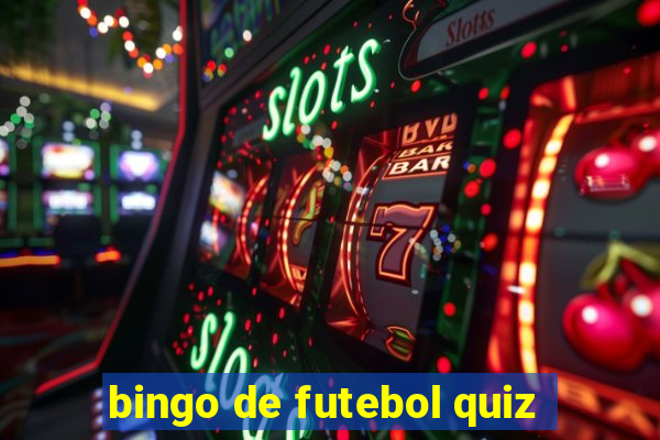 bingo de futebol quiz