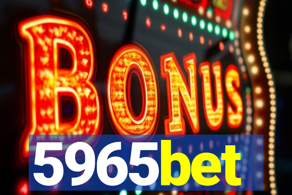 5965bet