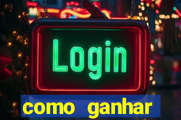 como ganhar dinheiro sem pagar nada