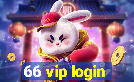 66 vip login