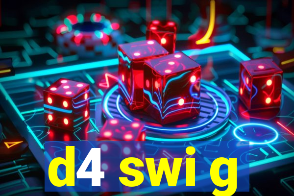 d4 swi g