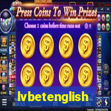 lvbetenglish