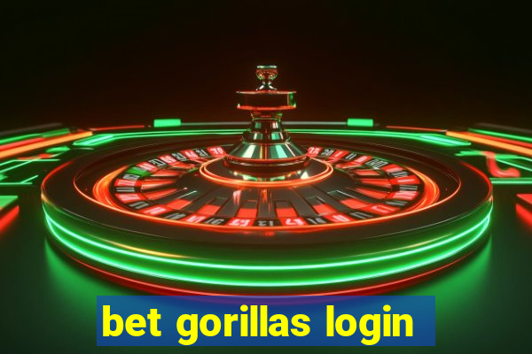 bet gorillas login