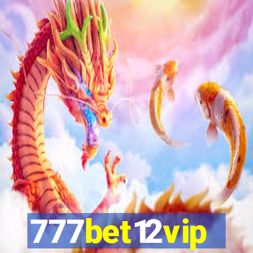 777bet12vip