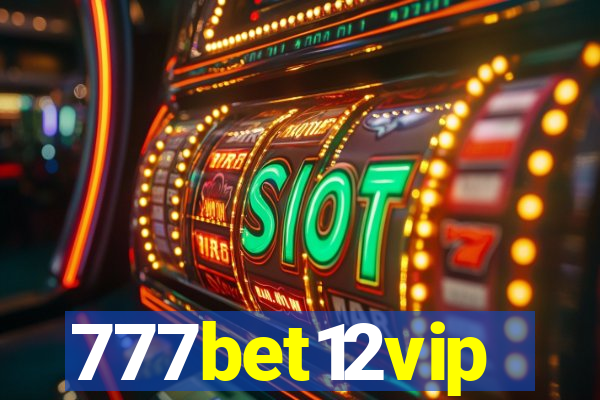 777bet12vip