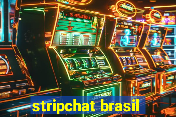 stripchat brasil