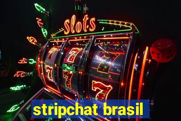 stripchat brasil