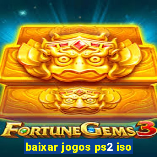 baixar jogos ps2 iso