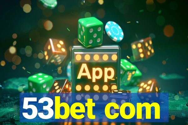 53bet com