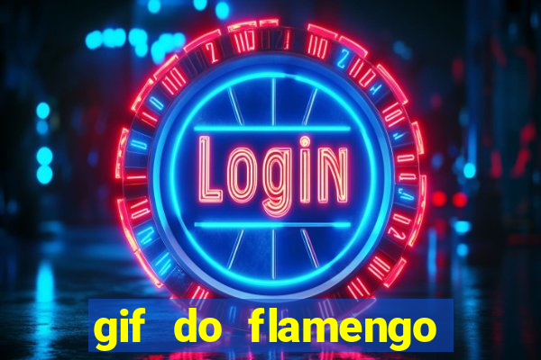 gif do flamengo para celular