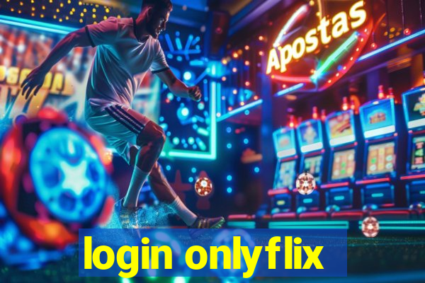 login onlyflix