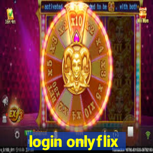 login onlyflix