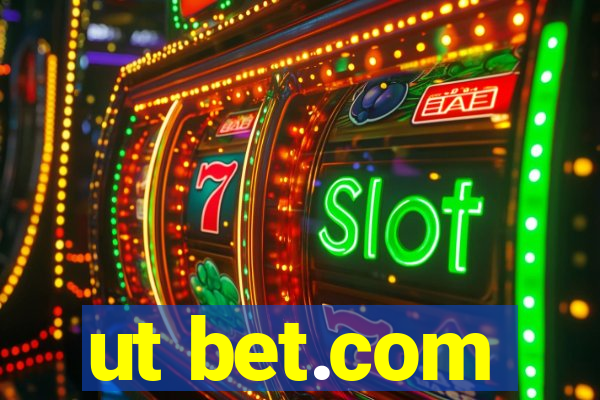 ut bet.com