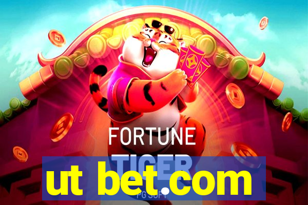 ut bet.com