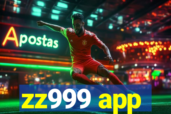 zz999 app