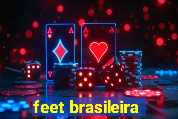 feet brasileira