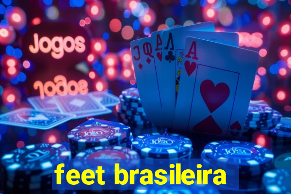 feet brasileira