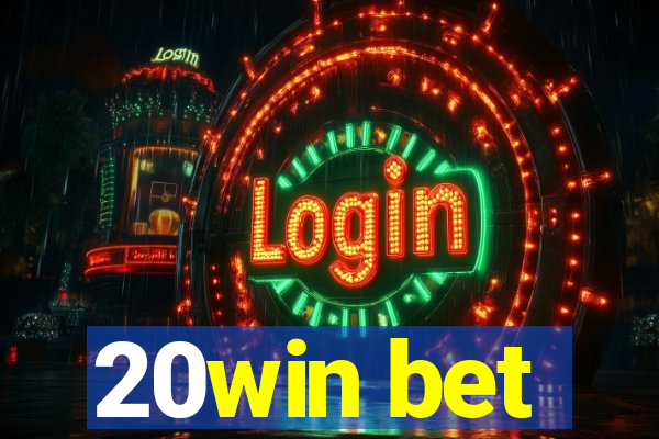 20win bet