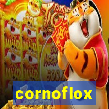 cornoflox