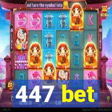 447 bet