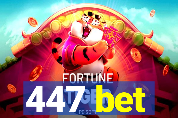 447 bet