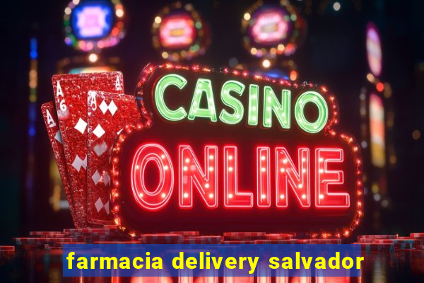 farmacia delivery salvador