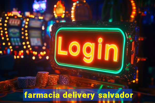 farmacia delivery salvador