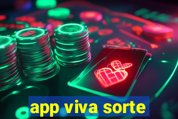 app viva sorte