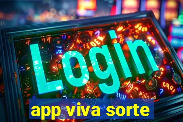 app viva sorte