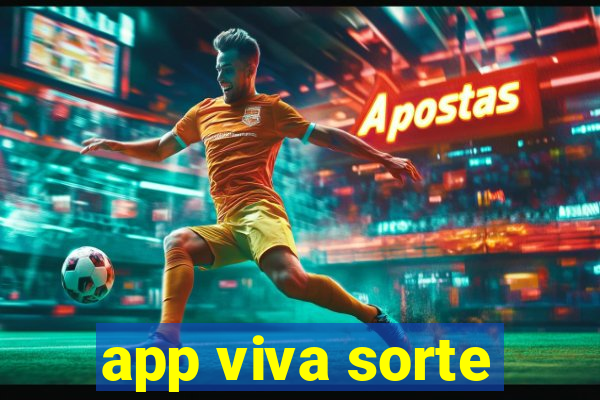 app viva sorte