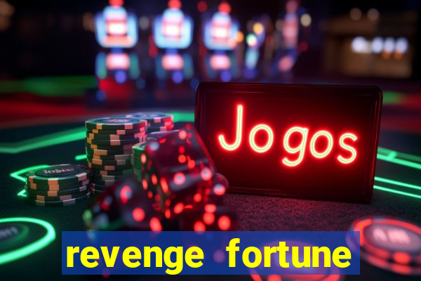 revenge fortune tiger 2