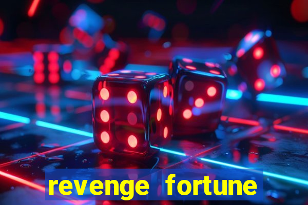 revenge fortune tiger 2