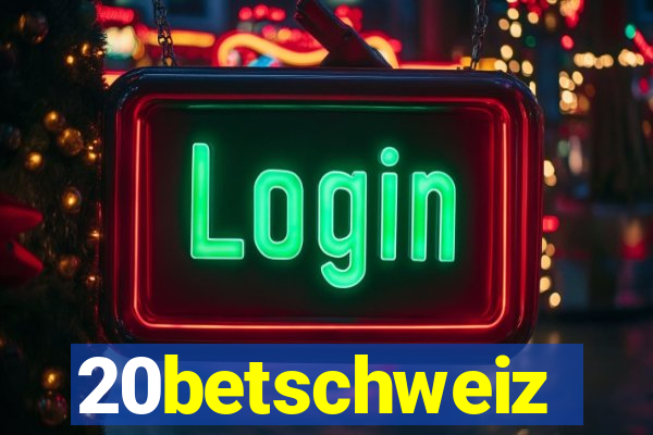 20betschweiz