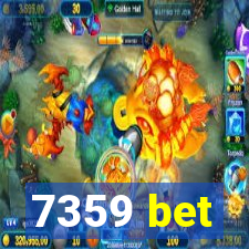 7359 bet