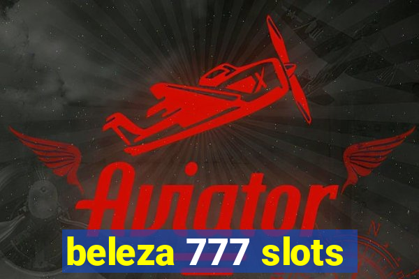 beleza 777 slots