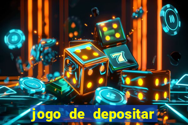 jogo de depositar 5 reais