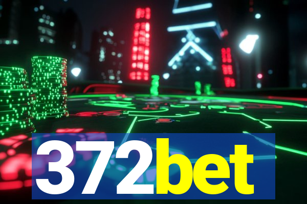 372bet