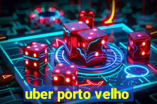 uber porto velho