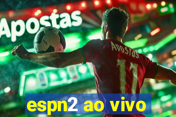 espn2 ao vivo